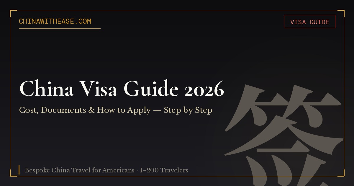China Visa for Americans 2026: Cost, Documents & How to Apply (Step-by ...
